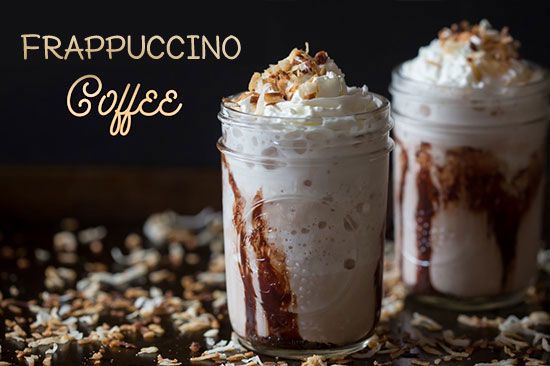  Frappuccino được tạo nên từ cà phê hoặc kem pha trộn trong máy xay với đá và các thành phần khác nhau thường có thêm topping là kem đánh whipping cream và sốt