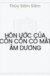 Hôn Ước Của Cổn Cổn Có Mắt Âm Dương