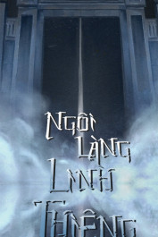 Ngôi Làng Linh Thiêng