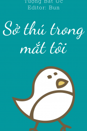 Sở Thú Trong Mắt Tôi