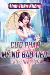 Cực Phẩm Mỹ Nữ Bảo Tiêu