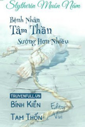 Bệnh Nhân Tâm Thần Sướng Hơn Nhiều