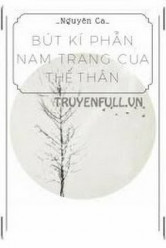 Bút Kí Phẫn Nam Trang Của Thế Thân