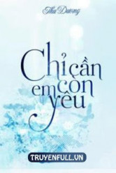 Chỉ Cần Em Còn Yêu