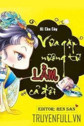 Vừa Gặp Nương Tử Lầm Cả Đời