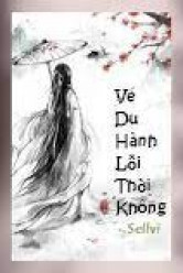 Xuyên Không: Vé Du Hành Lỗi Thời Không