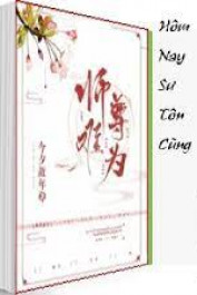 Hôm Nay Sư Tôn Cũng Gian Nan Cầu Sinh