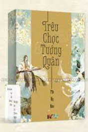 Bảo Bối Phong Cách Thích Trêu Chọc Thượng Tướng