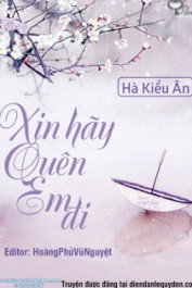 Xin Em Hãy Quên Anh