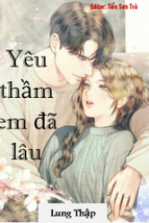 Yêu Thầm Em Đã Lâu